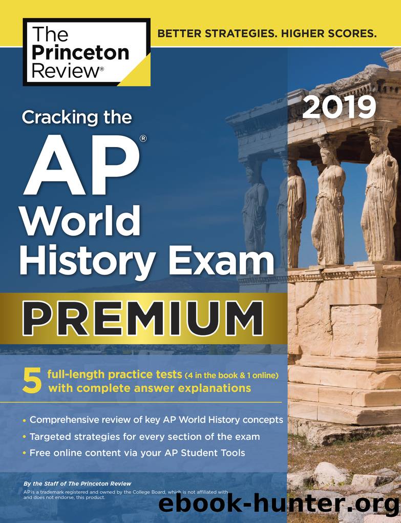 Cracking the AP World History Exam 2019, Premium Edition by Princeton
